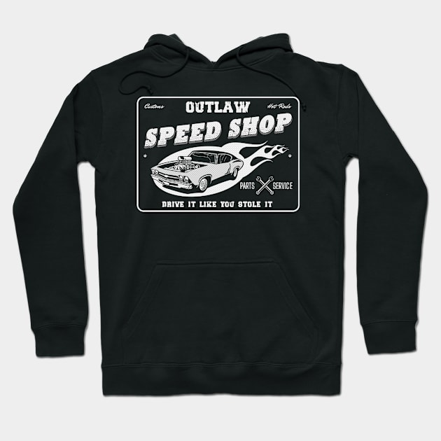 Outlaw Speed Shop Hoodie by CosmicAngerDesign